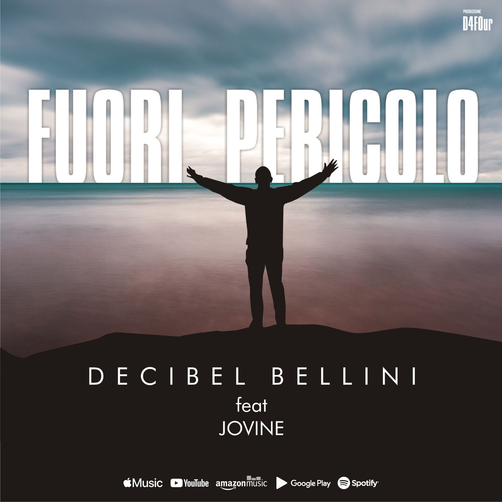 FUORI PERICOLO - DANIELE DECIBEL BELLINI ft JOVINE